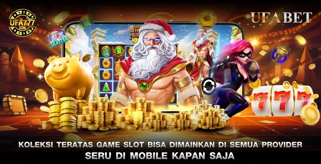 Koleksi Teratas Game Slot Bisa Dimainkan Di Semua Provider, Seru di Mobile Kapan Saja