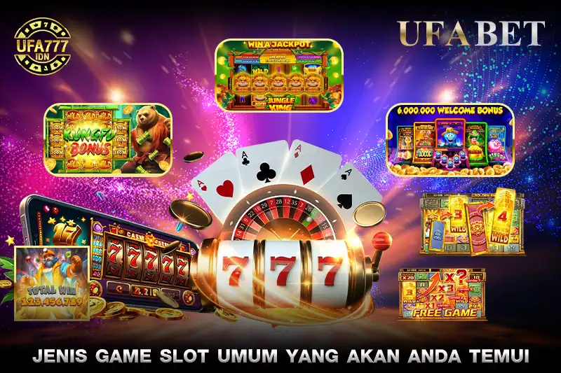 Jenis Game Slot Umum yang Akan Anda Temui